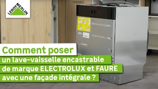 Comment installer un lavevaisselle encastrable soimême FAUREELECTROLUX   Leroy Merlin [upl. by Veno]