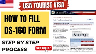 HOW TO FILL DS 160 FORM FOR US Visa Step by Step guide [upl. by Arihaj41]