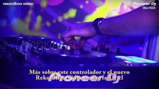 Pioneer DJ Presenta DDJRZX amp Rekordbox Video [upl. by Annelak297]