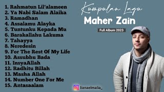 Kumpulan Lagu Sholawat  Maher Zain Full Album 2023 [upl. by Elbag982]