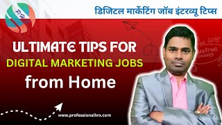 The Ultimate Interview Tips for Digital Marketing Jobs  From Home [upl. by Ahsimik]