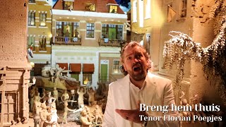 Breng hem thuis  Tenor Florian Poepjes Dutch version of Bring Him Home [upl. by Anyel]