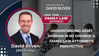 Understanding Asset Division In NY Divorce A Family Law Attorney’s Perspective [upl. by Tan]