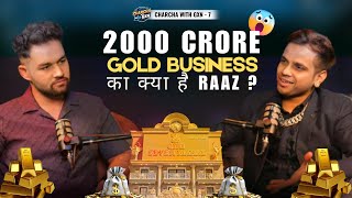 KAISE hai itna SASTA GOLD  Charcha with GIRI ZEVER MAHAL Owner  Kartik😍 Jewellery Business King 👑 [upl. by Yllil]