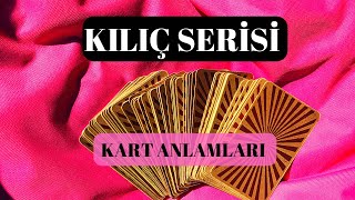 TAROT KARTLARININ ANLAMLARI  KILIÇ SERİSİ ⚔️ [upl. by Atsejam182]