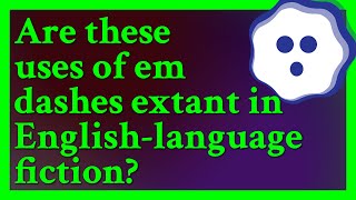 The em dash is sometimes used to signal interrupted dialogue Interruptions can occur due to even [upl. by Anerec]