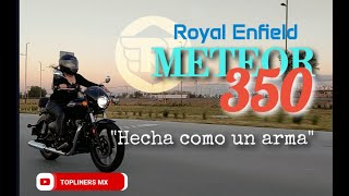 ROYAL ENFIELD METEOR 350  Mini Documental y Review [upl. by Oaoj]