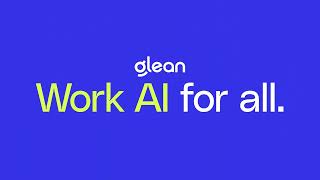 Glean Work AI for all [upl. by Aenitsirhc]