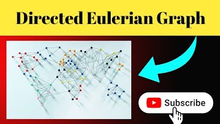 Directed Eulerian Graph  Graph Theory [upl. by Naitirb]