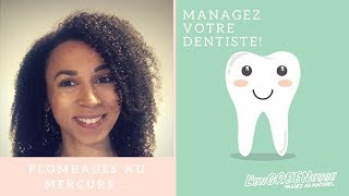 Plombages au mercure managez votre dentiste [upl. by Dacia]