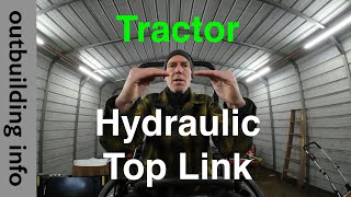 008  Tractor Attachment Hydraulic Top Link Install [upl. by Gal531]