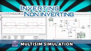 AE 1  Study of Inverting amp Noninverting Amplifier  Multisim Simulation Tutorial  TechLog360 [upl. by Niawtna]