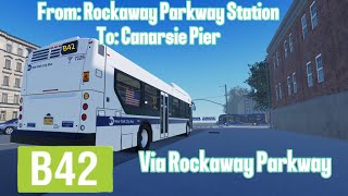 Operating an B42 SBS from Rockaway Parkway Station to Canarsie Pier [upl. by Ramon]