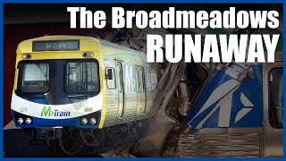 Melbournes Runaway Train  The 2003 Broadmeadows Runaway [upl. by Boone]