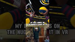 Throwing down dunks on the nuggets court in VR gymclassvr vrbasketball basketball nbabundle [upl. by Hsaka]