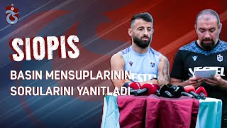 Siopis basın mensuplarının sorularını yanıtladı [upl. by Amliv]