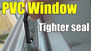 How to adjust PVC windowdoor for tighter seal Winter vs Summer mode [upl. by Naik]