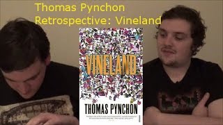 Thomas Pynchon Retrospective Vineland [upl. by Kamillah]