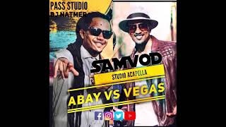 ABAY VS VEGAS DJ NATMER Studio Acapella [upl. by Are]