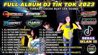 FULL ALBUM DJ TIK TOK TERBARU 2023 69 PROJECT GAPRET RMX RIDWAN PRODUCTION MUGWANTI TANPA IKLAN [upl. by Anicnarf552]