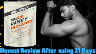 FuelOne Whey ISOMAX  Honest Review after using 21 days [upl. by Natika]