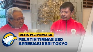 Timnas U20 Sapa WNI di KBRI Tokyo  Metro Pagi Primetime [upl. by Holladay]