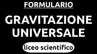 Tutte le Formule  Gravitazione universale [upl. by Rhiana]