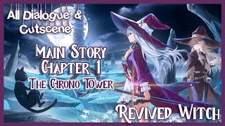 Revived Witch All Dialogue amp Cutscene  Main Story Chapter 1 The Chrono Tower [upl. by Hamrah457]