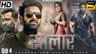 Salaar 2024 Full Movie In Hindi Dubbed  Prabhas  Shruti Haasan  Jagapathi  Review amp Facts HD [upl. by Aker]