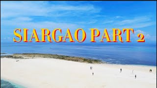 Siargao 2024 Part 2  Guyam Daku amp Naked Island  Secret Beach  Cloud 9 [upl. by Ahsenet]