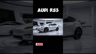 Unleash the Power 2025 AUDI RS3shortsviralshortsNewCarRelease [upl. by Nathaniel]