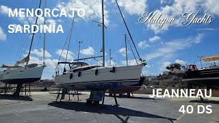 Jeanneau 40 DS  A Yacht Delivery from Menorca to Sardinia Shes now up for sale [upl. by Coonan91]