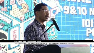 Festival Idea Putrajaya 2024 perkukuh imej Malaysia sebagai pusat kecemerlangan intelektual [upl. by Zenitram]