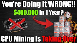 Make 400000 In 1 YEAR CPU Mining [upl. by Ecyrb624]