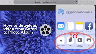 How to Easily Download Videos from Safari to Photo Album iOS 11 amp iOS 12 [upl. by Weikert]