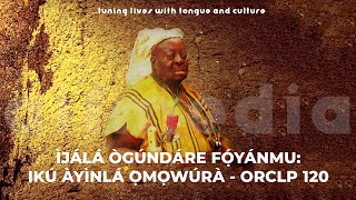 Iku Ayinla Omowura by Ogundare Foyanmu [upl. by Atinyl848]