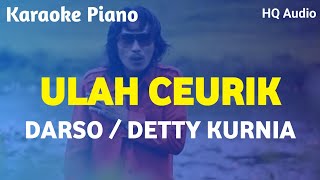 ULAH CEURIK  DETTY KURNIADARSO  KARAOKE PIANO [upl. by Yesac]