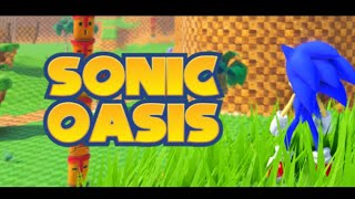 Sonic Oasis  Teaser Trailer [upl. by Eneryt716]