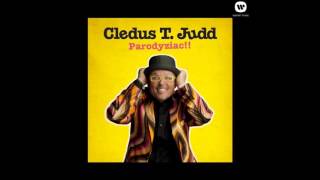 Cledus T Judd Cledus T [upl. by Kit]