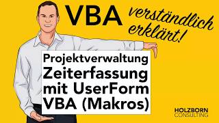 070 Projektverwaltung mit Zeiterfassung und UserForm VBA Makros in Excel  Tool Excel Lösung Praxis [upl. by Norred]