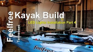 Kayak LED Lights Install Part 4 Power Cord FeelFree Lure [upl. by Divadnahtanoj644]