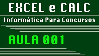 Aula 001  Planilhas  ExcelCalc  Conhecendo [upl. by Ilbert]