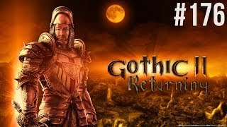 Gothic 2 The Returning 176  quotMiasto Umarłychquot [upl. by Ardnuasac]