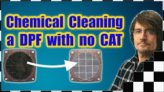 DIY Chemical Clean Your DPF at Home Diesel Particulate Filter with no DOC catalyst [upl. by Harlamert625]