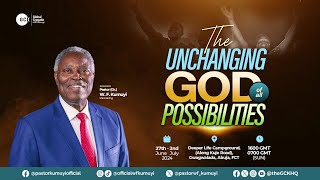 Unchanging God  Crusade Day 1  The Unchanging God Of All Possibilities  Pastor WF Kumuyi [upl. by Suk]