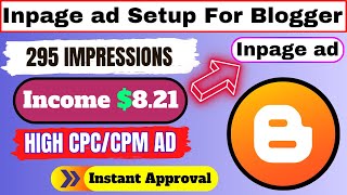 Inpage ad Setup For Blogger  High Earning ad For Blogger  Best ad Network For Blogger [upl. by Leen96]