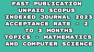 Fast Publication unpaid Scopus Journal  Fast publication Scopus journal Publication 2023 [upl. by Haskell]