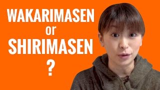 Ask a Japanese Teacher  Difference between WAKARIMASEN and SHIRIMASEN [upl. by Yeltrab]