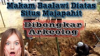 Akankah Makam Baalawi Yg Berada Diatas Situs Kumitir Dibongkar Arkeolog [upl. by Elish]