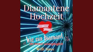 Diamantene Hochzeit [upl. by Nwahsiek]